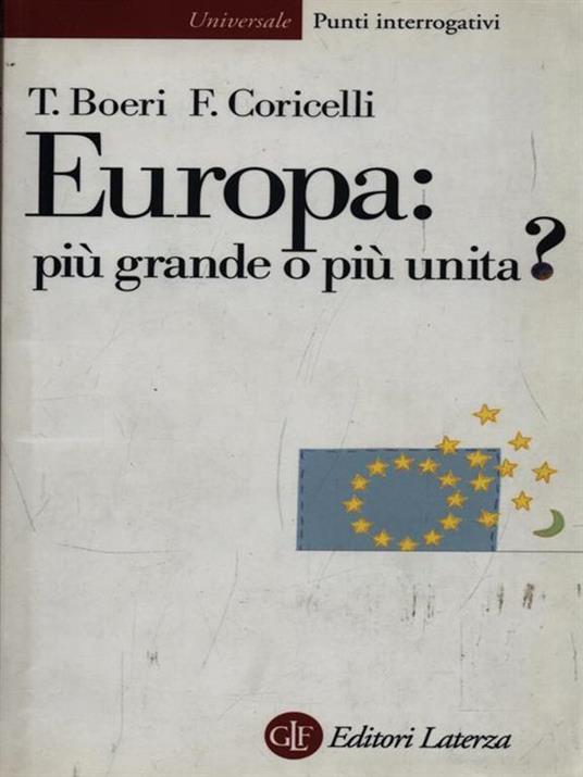 Europa: più grande o più unita? - Tito Boeri,Fabrizio Coricelli - copertina