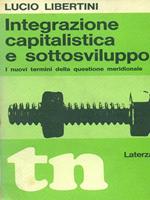 Integrazione capitalistica e sottosviluppo