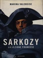 Sarkozy. La lezione francese