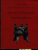 Handbook to the collections of early chnese antiquities