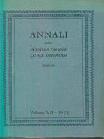 Annali della fondazione luigi einaudi VII. 1973