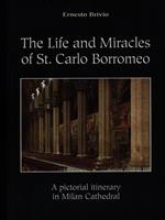 The life and miracles of St. Carlo Borromeo