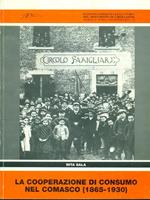 La cooperazione di consumo nel Comasco 1865-1930