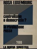 Centralismo o democrazia? La rivoluzione russa