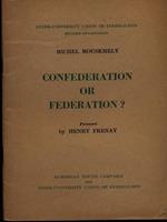 Confederartion or federation?