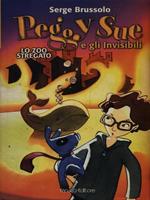 Peggy Sue e gli Invisibili. Lo zoo stregato