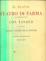 Il nuovo teatro di Parma rappresentato con tavole intagliate