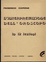 L' interpretazione dell'oroscopo in 12 lezioni