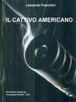 Il cattivo americano