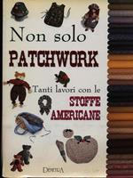 Non solo patchwork