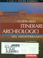 Guida agli itinerari archeologici nel Mediterraneo