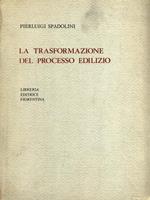 La trasformazione del processo edilizio