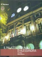 Il Palazzo comunale di Alessandria