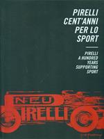 Pirelli cent'anni per lo sport