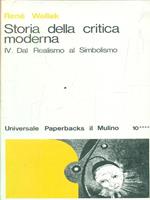 Storia della critica moderna. Volume IV Dal realismo al simbolismo