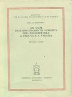 Gli inizi dell'insegnamento dell'architettura a Padova e a Venezia. Cronaca e storia