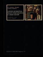 Lavoro produttivo, lavoro improduttivo e classi sociali