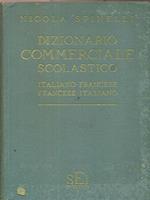 Dizionario commerciale scolastico. Italiano-Francese