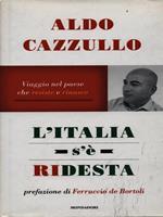 L' Italia s'è ridesta. Viaggio nel paese che resiste e rinasce