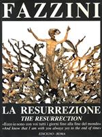 La Resurrezione. The Resurrection