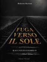 Fuga verso il sole