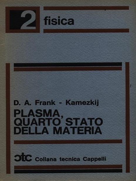 Plasma, quarto stato della materia - Dietmar Frank - copertina