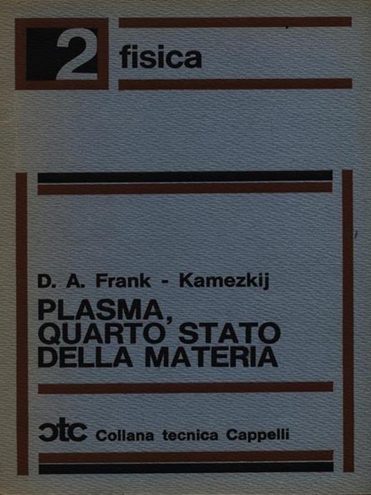 Plasma, quarto stato della materia - Dietmar Frank - 4