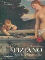 Tiziano. Amor sacro e amor profano