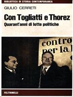 Con Togliatti e Thorez