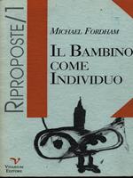 Il bambino come individuo