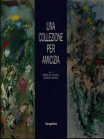 Una collezione per amicizia