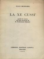 La xe cussì