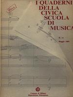 I quaderni della civica scuola di musica n. 11/maggio 1985