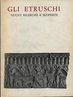 Gli etruschi - Nuove ricerche e scoperte