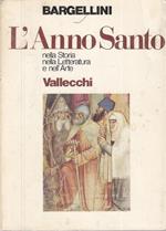 L' Anno Santo nella Storia, nella Letteratura e nell'Arte