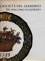 La società del giardino. Un percorso illustrato