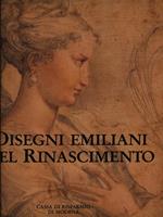 Disegni emiliani del Rinascimento