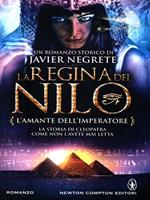 La Regina del Nilo. L'amante dell'imperatore