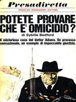 Potete provare che è omicidio?