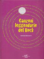 Canzoni leggendarie del rock. Ediz. illustrata