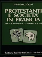 Protestanti e società in Francia