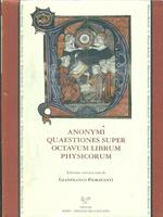 Anonymi questiones super octavum librum Physicorum (Siena, BC, ms. LIII 21)