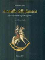 A cavallo della fantasia