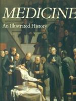 Medicine: An Illustrated History