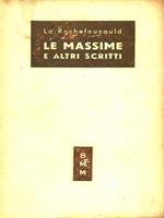 Le massime e altri scritti