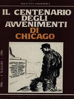 Il centenario degli avvenimenti di Chicago