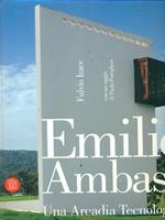 Emilio Ambasz. Una Arcadia tecnologica