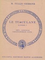 Le tusculane. Libro I