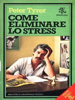 Come eliminare lo stress