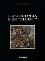 L' astrologia é un bluff?